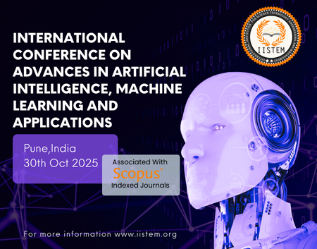 International Conference on Advances in Artificial Intelligence, Machine Learning and Applications(ICAAIMLA)